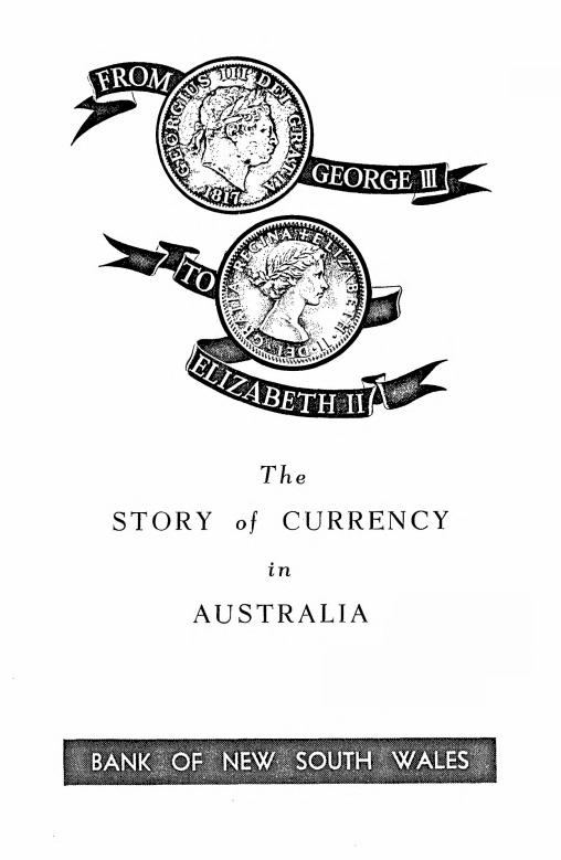 From George II to Elizabeth II - The Story of Currency in Australia